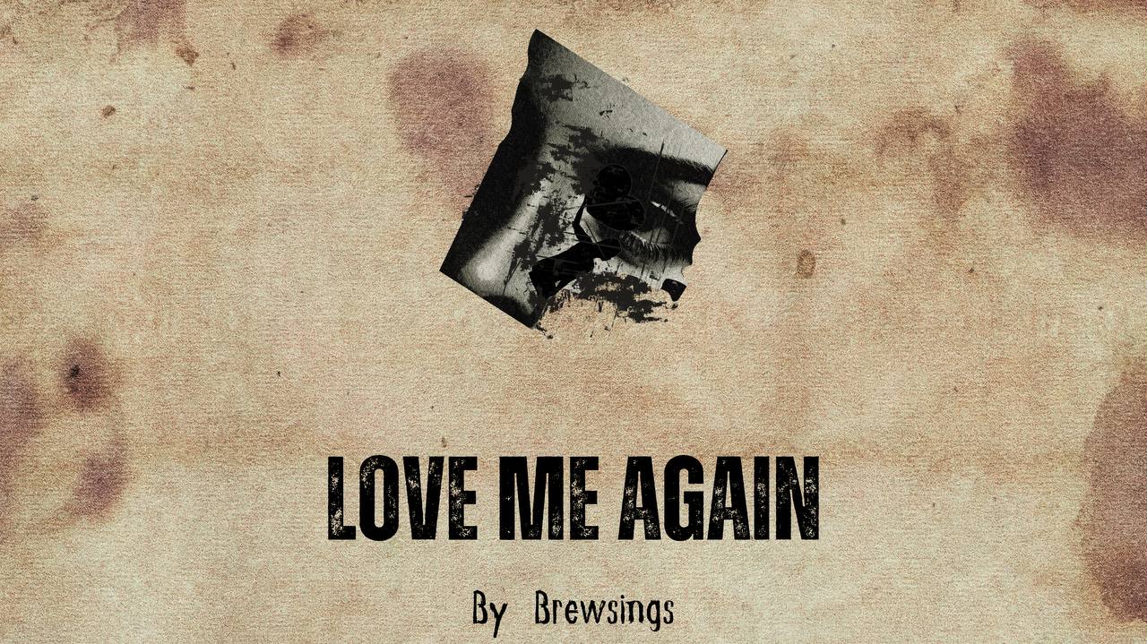 Love Me Love Me Again