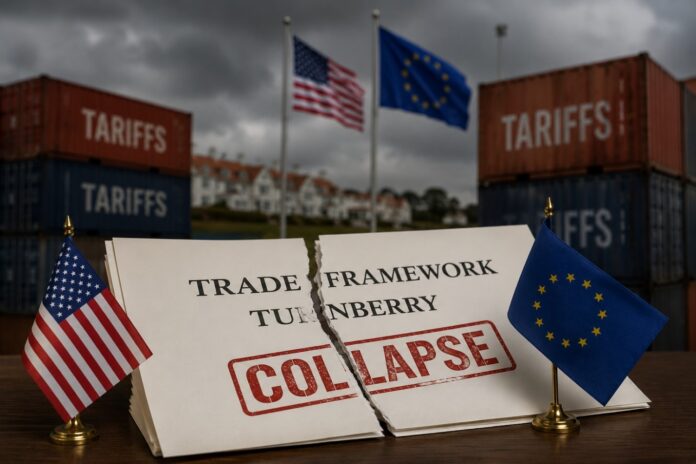 Turnberry US-EU Turnberry Trade Framework Faces Collapse Amid Tariff Disputes